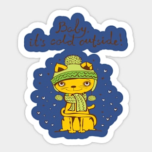 Baby it's cold outside Sticker